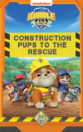 Rubble and Crew: Construction Pups To The Rescue